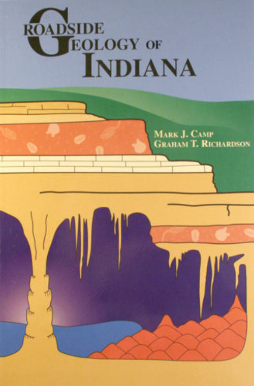 Book - ROADSIDE GEOLOGY SERIES - INDIANA