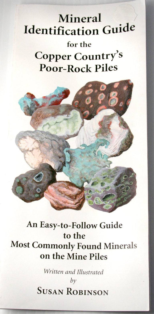 Book - Mineral Id Guide for Copper Country's Poor Rock Piles, Michigan